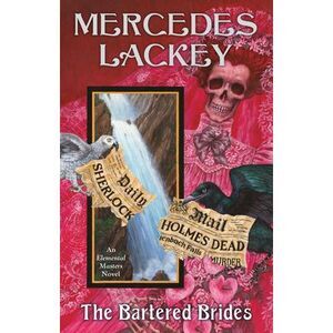 The Bartered Brides -- Mercedes Lackey